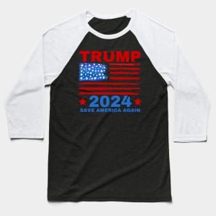 Save america again 2024 trump American Flag Baseball T-Shirt